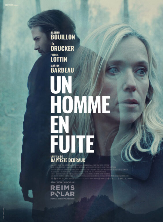 UN HOMME EN FUITE DE BAPTISTE DEBRAUX AU CINÉMA LE 08.05.2024